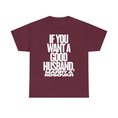 IF YOU WANT A GOOD HUSBAND MARRY A KOSOVAR