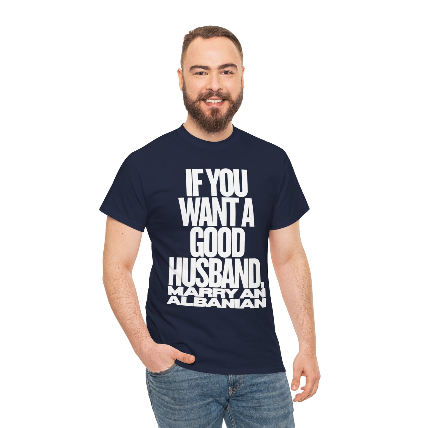 IF YOU WANT A GOOD HUSBAND MARRY AN ALBANIAN