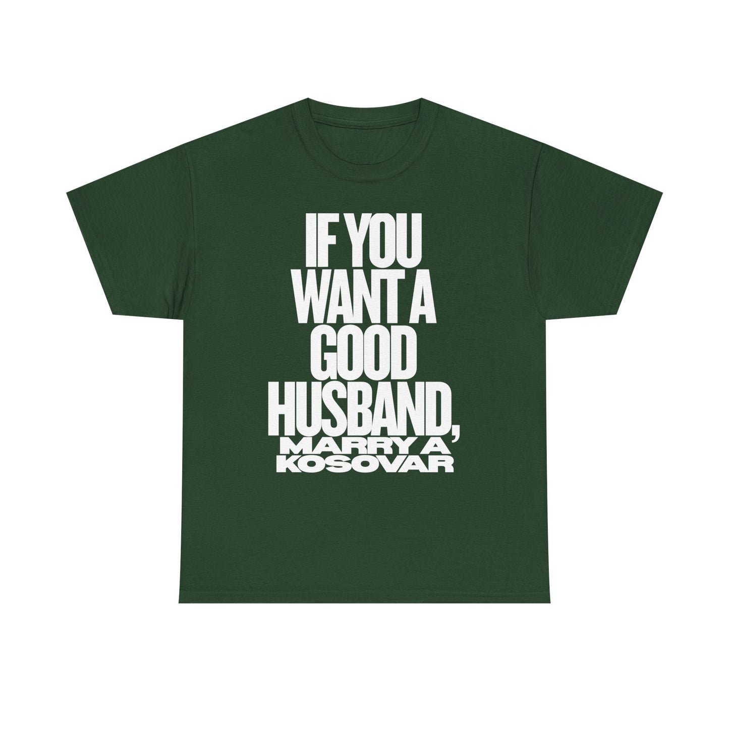 IF YOU WANT A GOOD HUSBAND MARRY A KOSOVAR