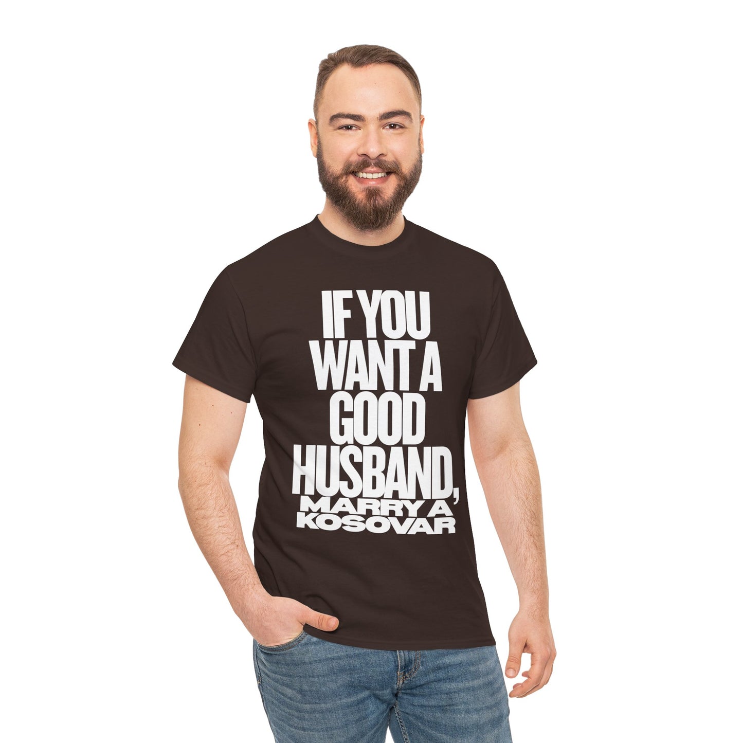 IF YOU WANT A GOOD HUSBAND MARRY A KOSOVAR