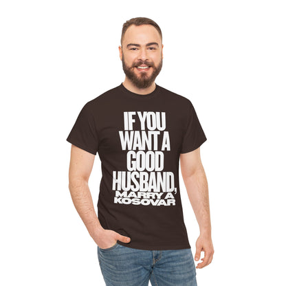 IF YOU WANT A GOOD HUSBAND MARRY A KOSOVAR