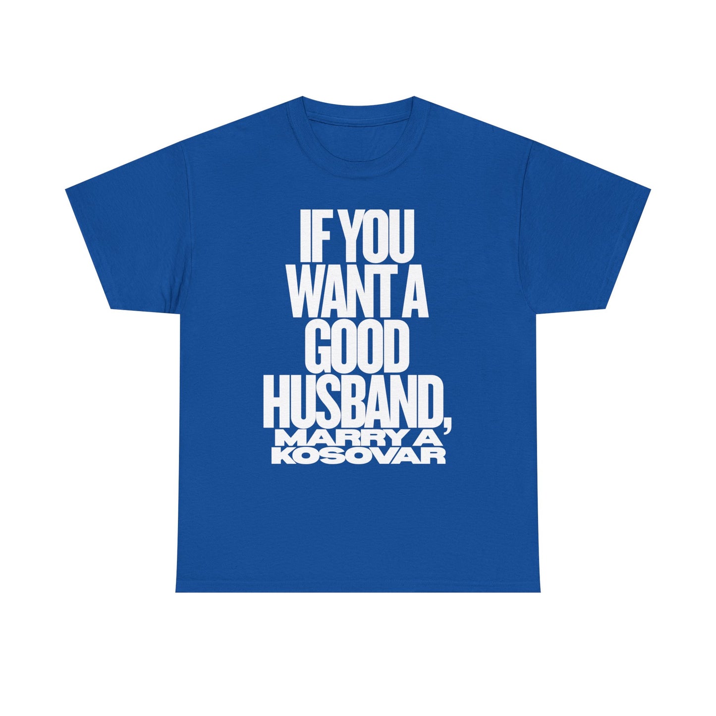 IF YOU WANT A GOOD HUSBAND MARRY A KOSOVAR